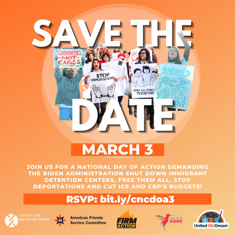 Save The Date: Join Us On March 3 for a National Day of Action demanding the Biden administration shut down immigrant detention centers, free them all, stop deportations, and cut ICE and CBP\'s budgets!