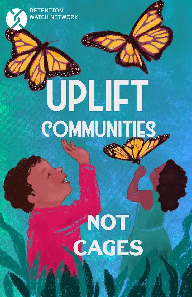 Uplift Communities Not Cages Art