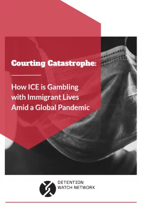 Courting Catastrophe: How ICE is Gambling with Immigrant Lives Amid a Global Pandemic