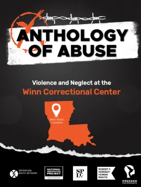 Anthology of Abuse: Violence and Neglect at the Winn Correctional Center