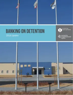 Banking on Detention 2016 Update