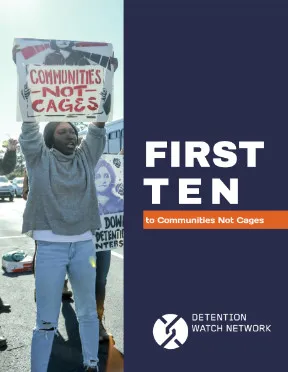 First Ten to Communities Not Cages